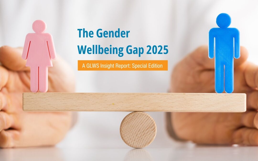 The Gender Wellbeing Gap 2025: A Special GLWS Insight Report